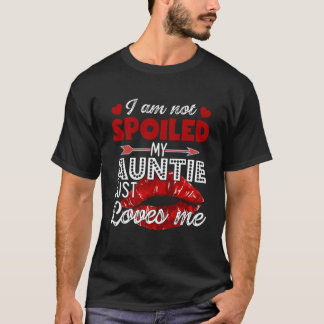 Não Estou Mimada Minha Tia Só Me Ama Camisetas Val