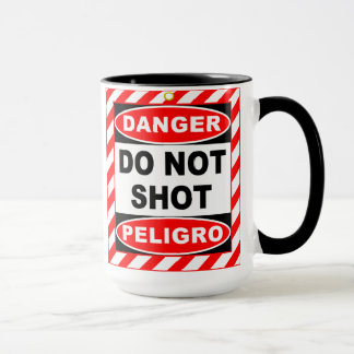 NÃO FAÇA DISPAROU na caneca