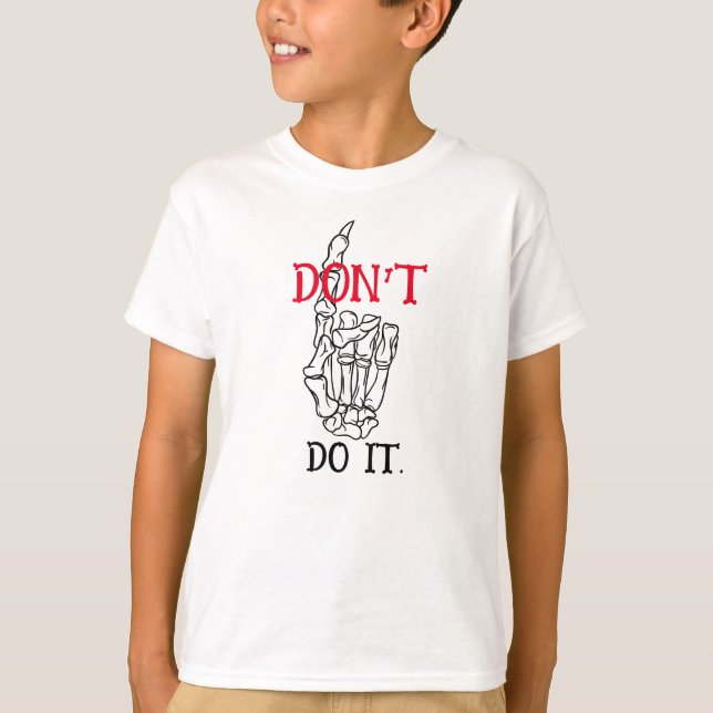 NÃO FAÇA T-Shirt do Rapaz (Frente)