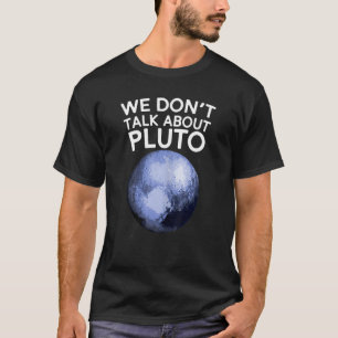 Não falamos sobre Plutão Camisa Camisa Planeta Esp