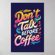 Não fale antes da tipografia do café Poster