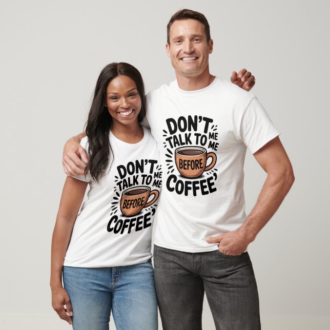 Não Fale Comigo Antes do Café Camiseta Divertida (Unissex)