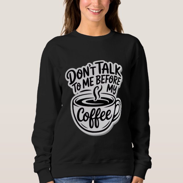 não fale comigo antes do meu café, T-Shirt (Frente)