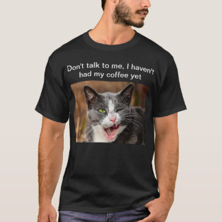 "Não fale comigo..." camisetas engraçadas