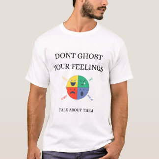 não fantasma seus sentimentos T-Shirt
