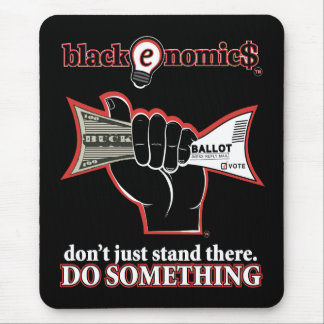 "Não Fique Aí parado" Mousepad Padrão (Preto)