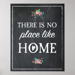 Não há nenhum lugar como o poster floral do giz