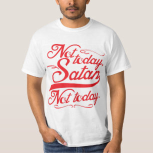 Não hoje camisa da satã
