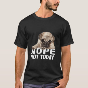 Não HojeCachorro Cachorro Clássico T-Shirt 851