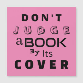 "Não julgue um livro pelo seu Cobrir" Citação rosa