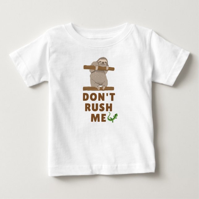 Não me apresse com T-Shirt bebê (Frente)