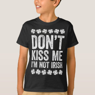 Não Me Beije Não Sou Camisa Irlandesa Engraçada St