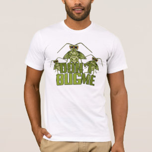 Não me desinsete t-shirt