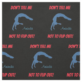 Não me diga para não me Sacudir! Tecido de ginásti