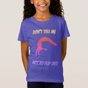 Não me diga para não Sacudir na Camiseta da Gin