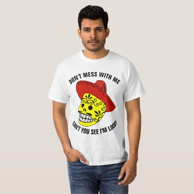 NÃO ME ENGANE COM T-shirts mexicanas engraçadas (Frente Completa)