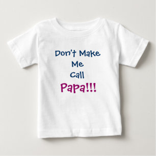 Não me faça chamar papai Vovô de T-Shirt Criança