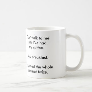 "Não me fale" a caneca de café