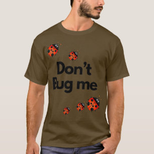 Não Me Inseto Camisa Engraçada - Inseto Da Família