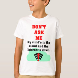 Não me pergunte sobre T-Shirt na Internet