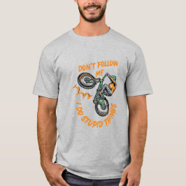 Não me sigas como T-Shirt de bicicleta engraçada