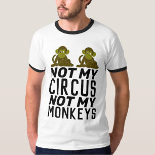 NÃO O MEU CIRCO NÃO OS MEUS MACACOS T-Shirts