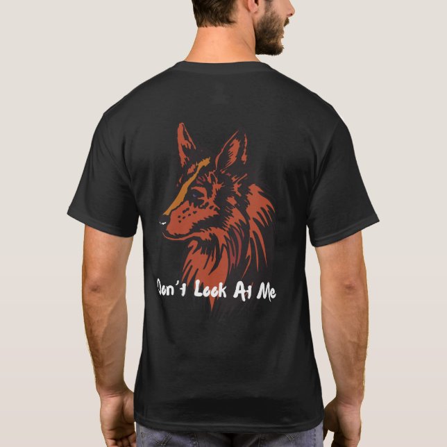 Não olhe para mim | Wolf Vibes T-Shirt (Verso)