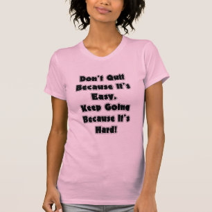 Não pare porque é camisa fácil