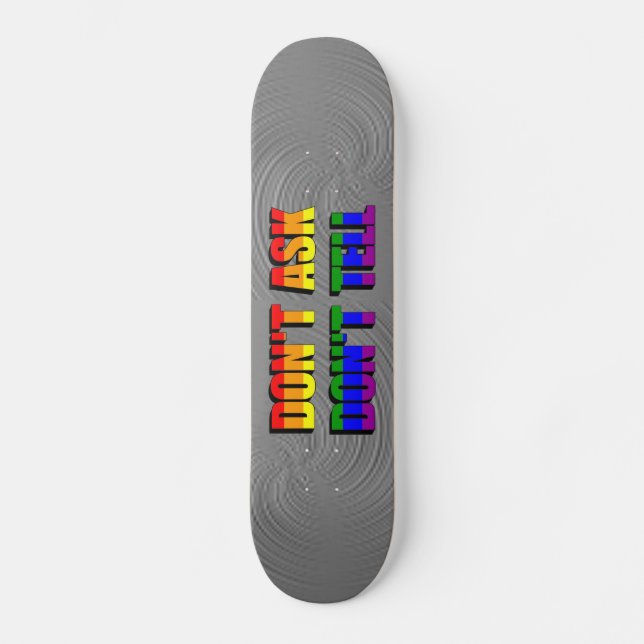 Não Pergunte Não Conte Skateboard (Frente)