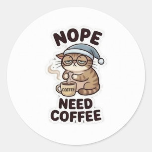NÃO, PRECISO DE CAFÉ! – Adesivo Divertido para Ama