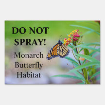 Não pulverizar - Sinal de habitat da borboleta mon