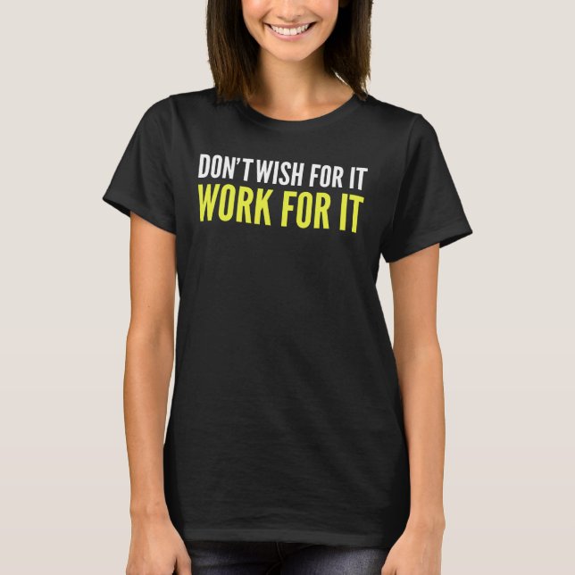 Não quero que funcione para ele, T-Shirt (Frente)