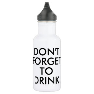 Não se esqueça de beber Garrafa Humor Engraça
