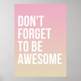 Não se esqueça de ser incrível | Poster de madeira