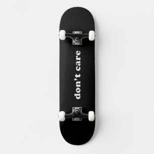Não se importe com o skate