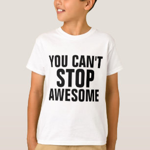 NÃO SE PODE PARAR COM T-shirts DE crianças engraça