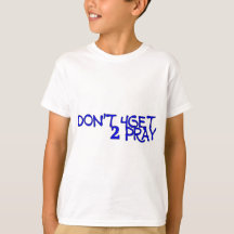 Não se preocupe com o T-Shirt das Crianças de Reze