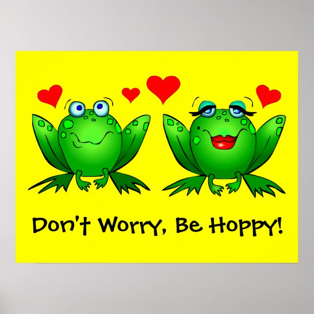 Não se preocupe, seja feliz Poster de amor de sapo (Frente)