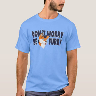 Não se preocupe seja t-shirt peludo do Fandom par
