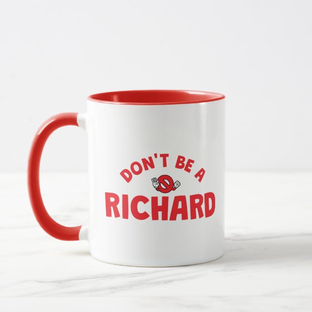 Não Seja Um Richard Caneca de Café – Sarcasmo Verm (Esquerda)