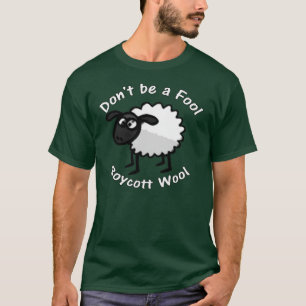 Não seja um t-shirt da obscuridade do tolo