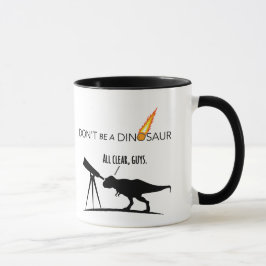 Não seja uma caneca do dinossauro