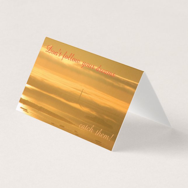 Não sigas os teus sonhos. (Frente)