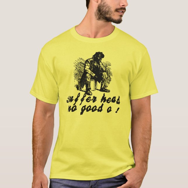 Não sofra principal nenhum bom O! T-shirt regular (Frente)