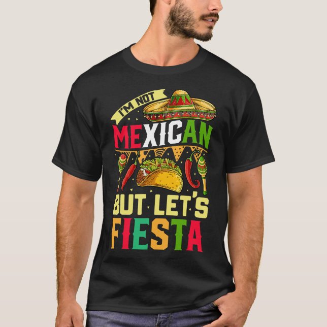 Não Sou Mexicano Mas Vamos Fiesta Camiseta Cinco D (Frente)