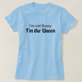 Não sou o Bossy, sou a Rainha Camisa