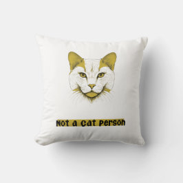 Não sou uma Pessoa de Gato – Almofada de Lançar c