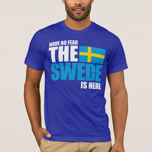 Não Tenha Medo, O Sueco Está Aqui Uma Camiseta Eng (Frente)