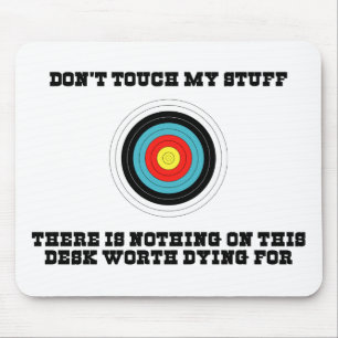 Não toque em meu material Mousepad