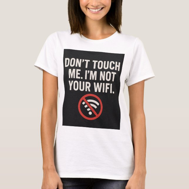 Não toque em T-Shirt - Engraçado! (Frente)